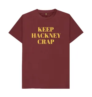 Keep Hackney Crap Unisex yellow text T-shirt