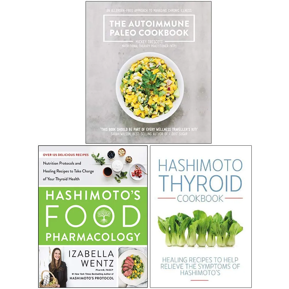 The Autoimmune Paleo Cookbook, Hashimoto’s Food Pharmacology [Hardcover], Hashimoto Thyroid Cookbook 3 Books Collection Set